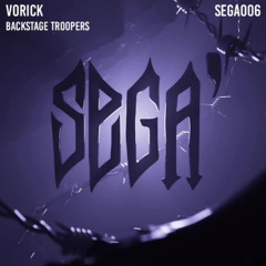 Vorick - Backstage Troopers (Original Mix)