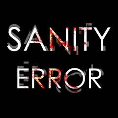 SANITY - ERROR