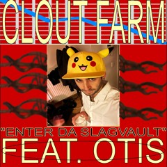 Episode 15: "ENTER DA SLAGVAULT" feat. Otis *FULL EPISODE ON PATREON*