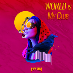 World is my club(Original mix)-HYUN[OUT NOW=BUY]