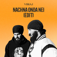 NACHNA ONDA NEI (UKG EDIT)- FREE DL