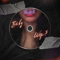 Baby Wsp?