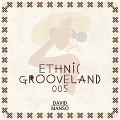 Ethnic Grooveland 005 by David Manso