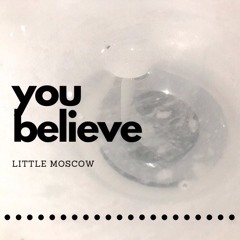 You Believe (ft. Luke Lovekin)