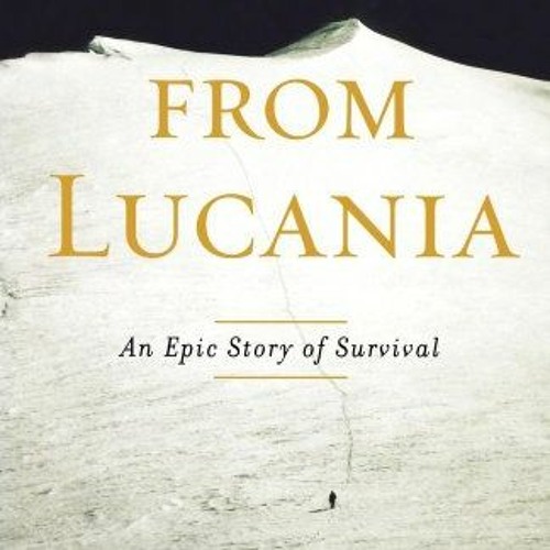 Read ❤️ PDF Escape from Lucania: An Epic Story of Survival by  David Roberts