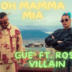 Guè - Oh Mamma Mia (feat Rose Villain) Dodo Re-Drum Edit