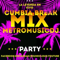 CUMBIA BREAK MIX
