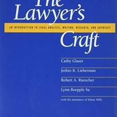 READ EPUB 📂 The Lawyer's Craft: An Introduction to Legal Analysis, Writing, Research