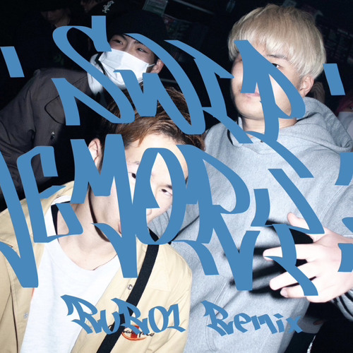 swipe memory's RUR01 Remix