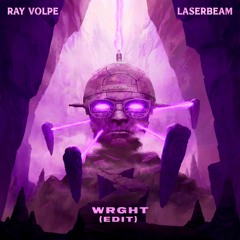 Ray Volpe - Laserbeam (WRGHT Colourbass Edit)