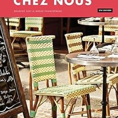 =! Chez nous: Branché sur le monde francophone BY: Albert Valdman (Author),Cathy Pons (Author),