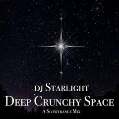 dj Starlight - Deep Crunchy Space