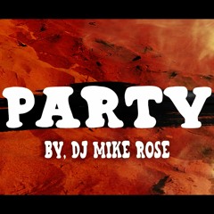 Bad Bunny (ft. Rauw Alejandro) - Party (DJ Mike Rose Remix) 💯📢👍🔥