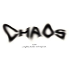 CHAOS ( + P4QU3 )