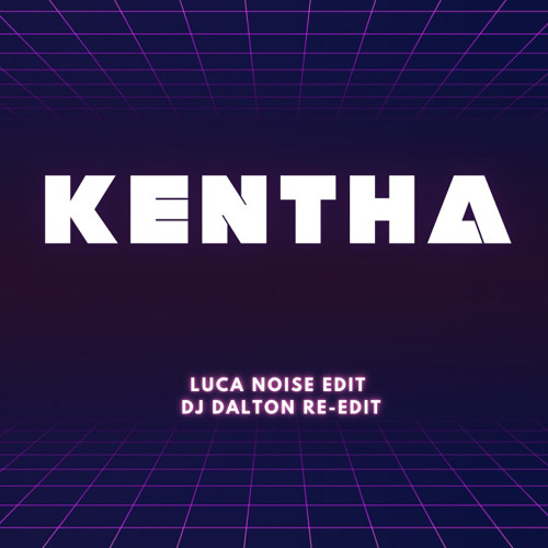 Luca Noise - Kentha (DJ Dalton Re-Edit)