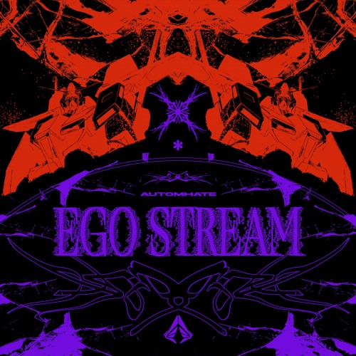 Automhate - Ego Stream