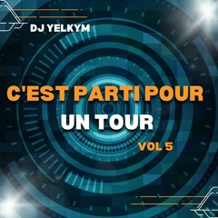 C'EST PARTI POUR UN TOUR VOL.5