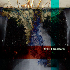 Yeru - Transform