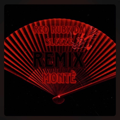 Red Ruby Da Sleeze Remix (Sped Up)