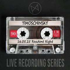 Timoschinsky @ Mauerpfeiffer Resident Night 16.05.25