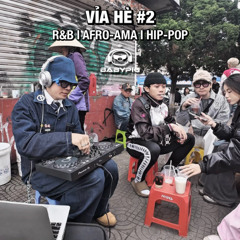VỈA HÈ pt.2 l R&B • AFRO-AMA • HIP-POP