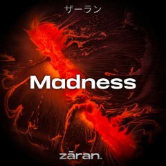 Madness (MAJOR V!BEZ Contest II)