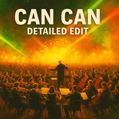 Can Can - Detailed edit