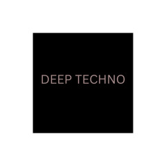 DEEP TECHNO SET