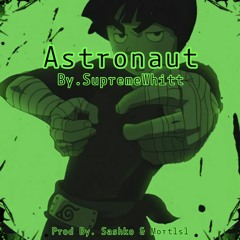 Astronaut (prod By.Sashko & Mort1s1)