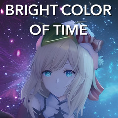 Bright Color of Time