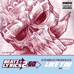 LIKE YOU Feat. Headkrack (Produced by Illastrate)