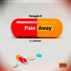 Pain Away (feat. Lon Ray)