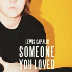 Lewis Capaldi - Someone You Loved (Remix)🔊Kemabazz