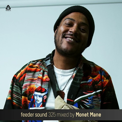 feeder sound 325 mixed by Monet Mane