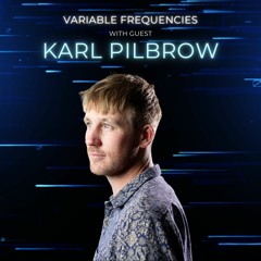 Karl Pilbrow - Variable Frequencies