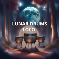 LOCO - Lunar Drums