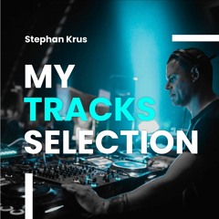 My Track Selection - Stephan Krus