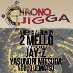 Chrono Jigga - Encore In Time (Jay-Z vs. Chrono Trigger mashup)