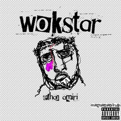 WOKSTAR* - @realethanamiri [prod. sluggyBEATS]
