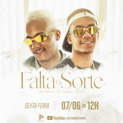 MC TAIRON & MC GUEGUEL - FALTA DE SORTE - DJ WIN - 2025