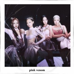 blackpink - pink venom (sped up)