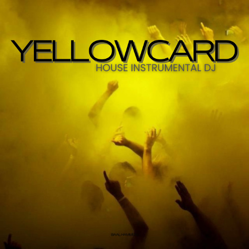 YELLOWCARD - CLASSIC ELECTRONIC HOUSE INSTRUMENTAL DJ  (11)