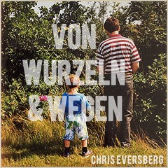 Von Wurzeln & Wegen