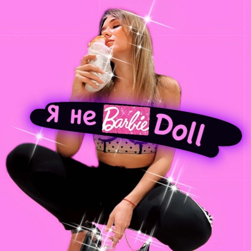 2mba ft. NG - Barbie Doll