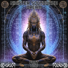 [DARK PSY] Sinister Soundwave Dream no1