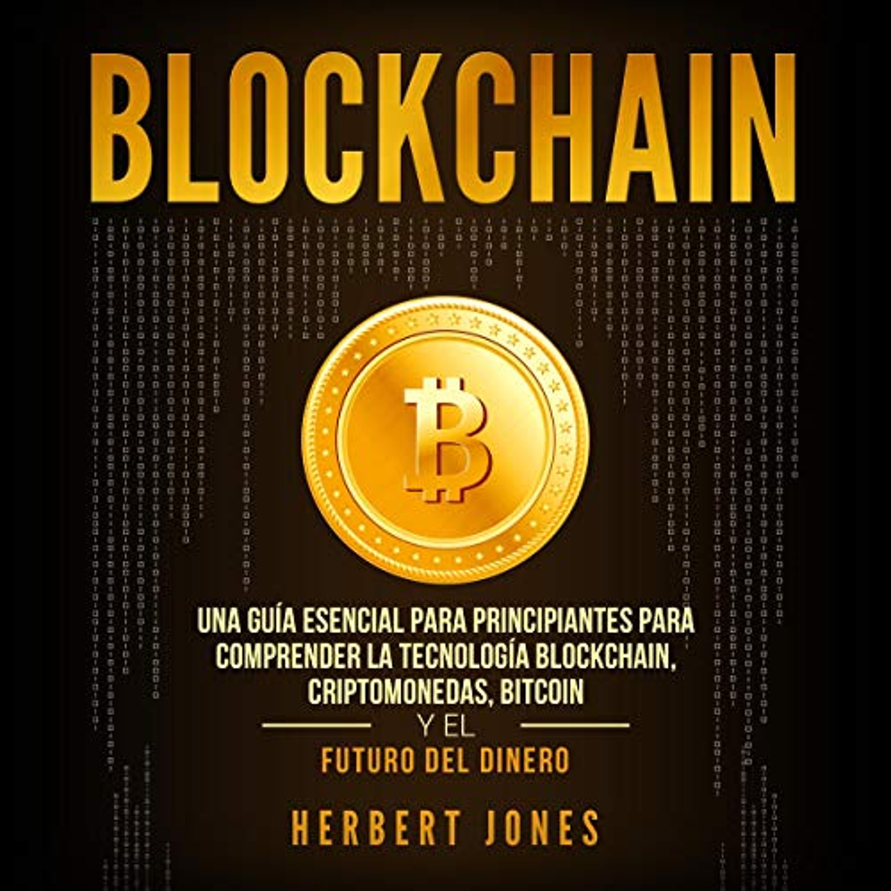 Blockchain (Spanish Edition) (Audiolibro) | Prueba Gratis