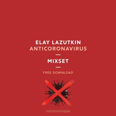 Elay Lazutkin - Anticoronavirus