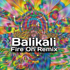 Balikali - DMS Mix (Fire On RMX)