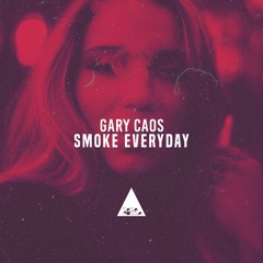 Smoke Everyday (Radio Edit)