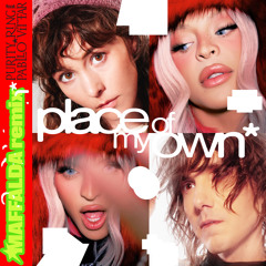 place of my own (maffalda remix) [feat. Pabllo Vittar]